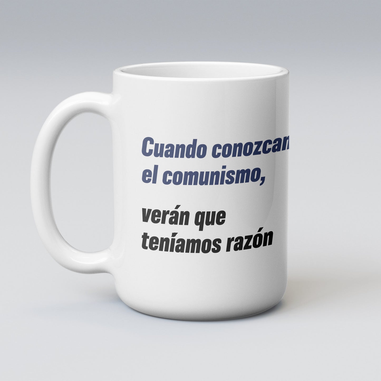 Tazón “Cuando conozcan el comunismo”
